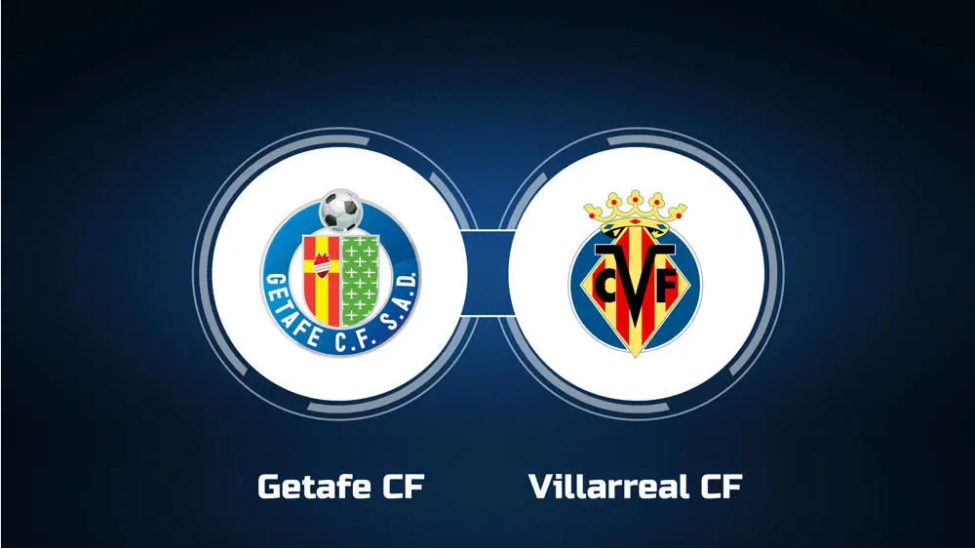 Getafe vs Villarreal
