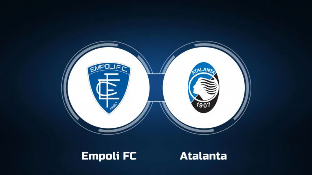 Dự đoán tỷ số bóng đá Serie A Empoli vs Atalanta