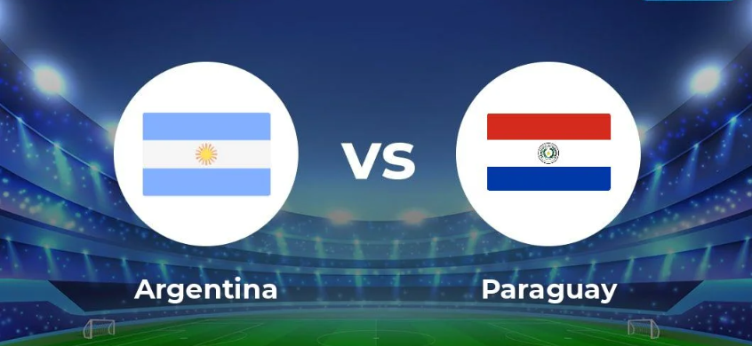 Nhận định bóng đá Argentina VS Paraguay