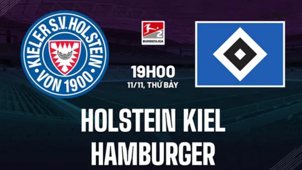 Nhận định bóng đá Holstein Kiel vs Hamburger