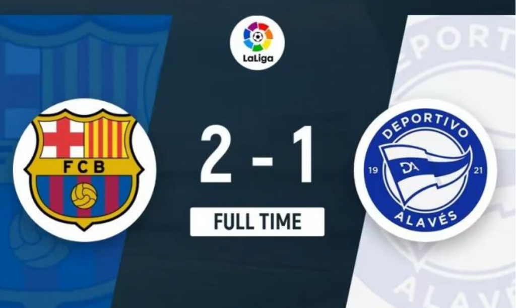 Kết quả bóng đá Barca 2-1 Alaves La Liga