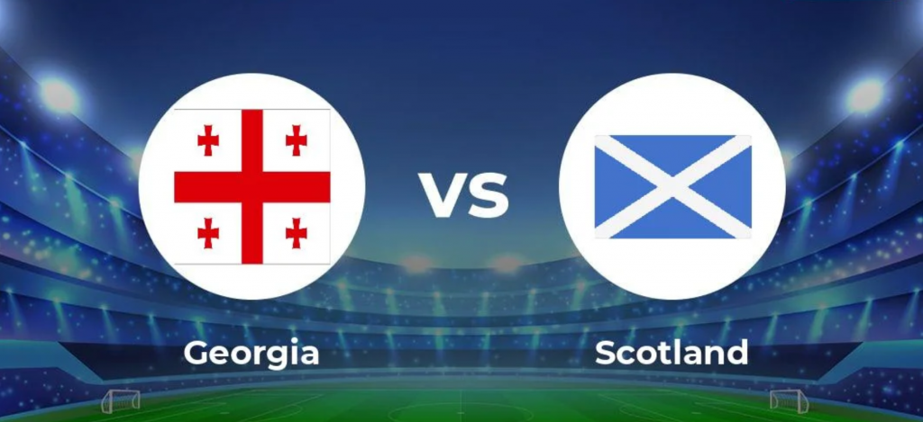 Nhận định Georgia vs Scotland Euro 2024