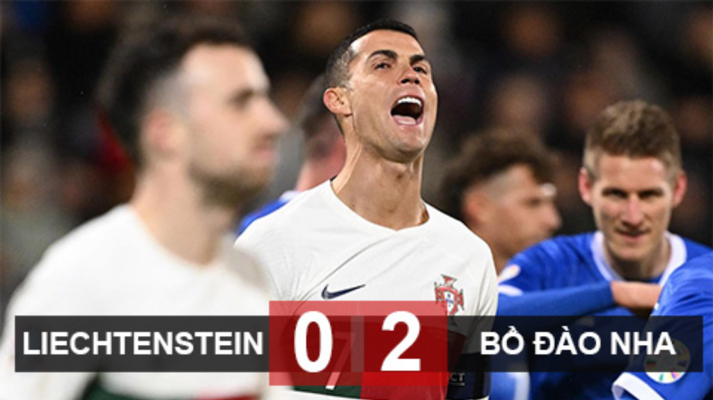 Kết quả Liechtenstein đấu với Bồ Đào Nha