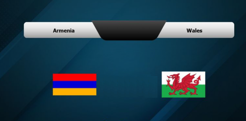 Nhận định bóng đá Armenia vs Xứ Wales
