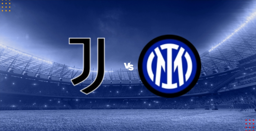 Dự đoán tỷ số bóng đá Juventus vs Inter Milan