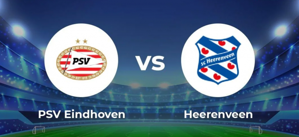 Nhận định bóng đá PSV vs Heerenveen