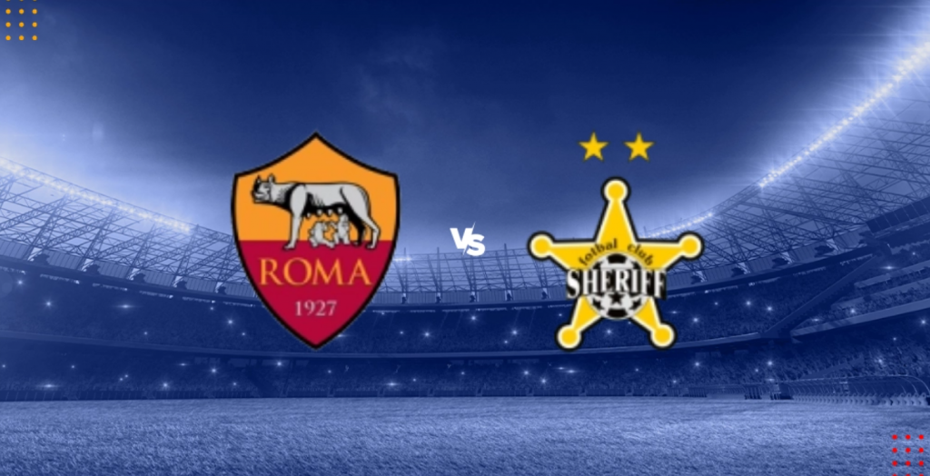 Nhận định bóng đá Roma vs Sheriff