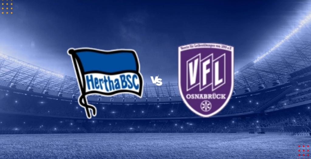 Nhận định bóng đá Hertha Berlin vs Osnabruck