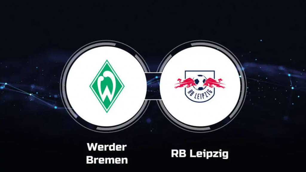 Dự đoán tỷ số bóng đá Bremen vs RB Leipzig
