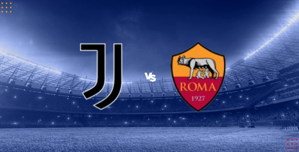 Dự đoán tỷ số bóng đá Juventus vs Roma