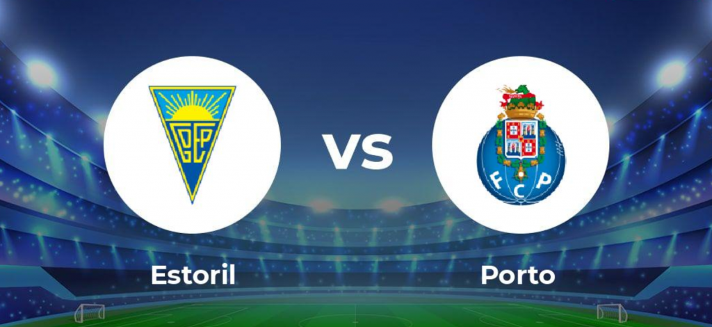 Nhận định bóng đá Estoril vs Porto