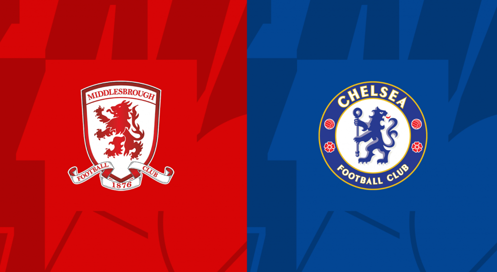 Nhận định bóng đá Middlesbrough vs Chelsea