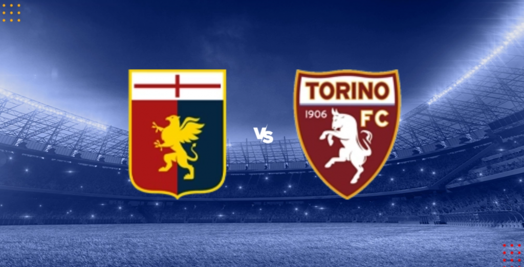 Dự đoán tỷ số bóng đá Genoa vs Torino