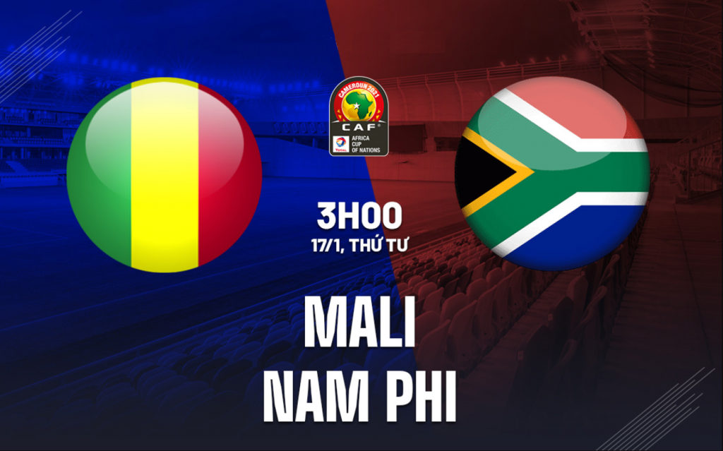 Nhận định bóng đá Mali vs Nam Phi