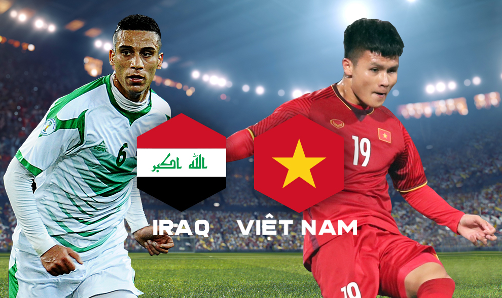 Nhận định bóng đá Iraq vs Việt Nam