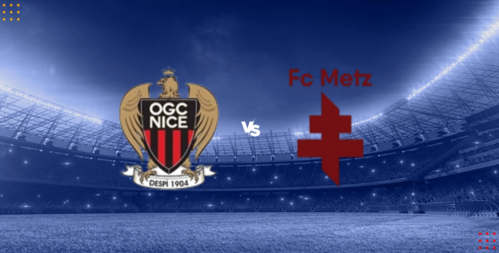 Dự đoán tỷ số bóng đá Nice vs Metz