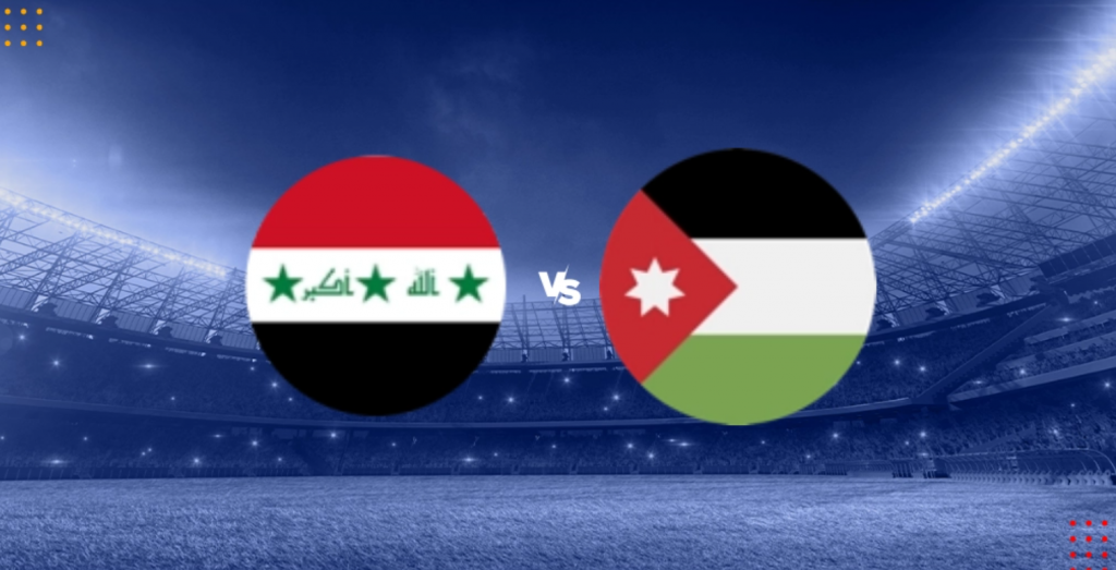 Nhận định bóng đá Iraq vs Jordan