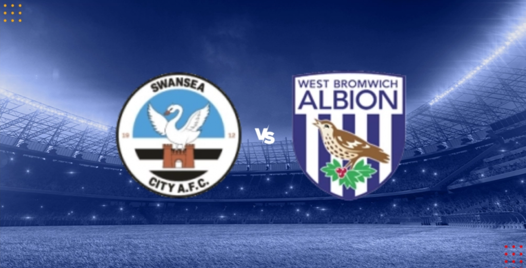 Nhận định bóng đá Swansea vs West Brom