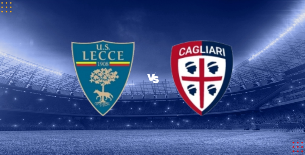 Dự đoán tỷ số bóng đá Lecce vs Cagliari