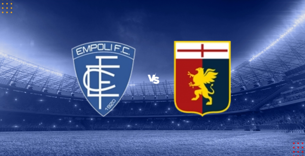 Dự đoán tỷ số bóng đá Empoli vs Genoa