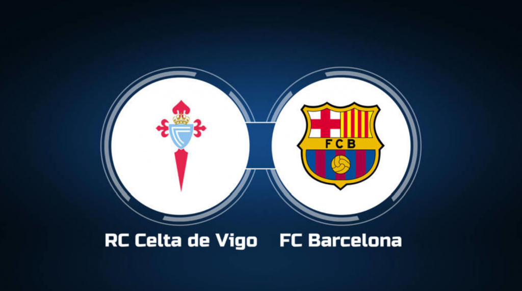 Dự đoán tỷ số bóng đá Celta Vigo vs Barca