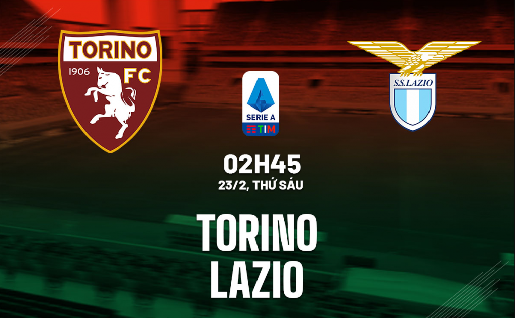Dự đoán tỷ số bóng đá Torino vs Lazio