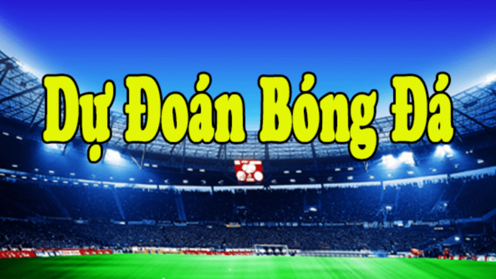 Dự đoán bóng đá - Hình 1