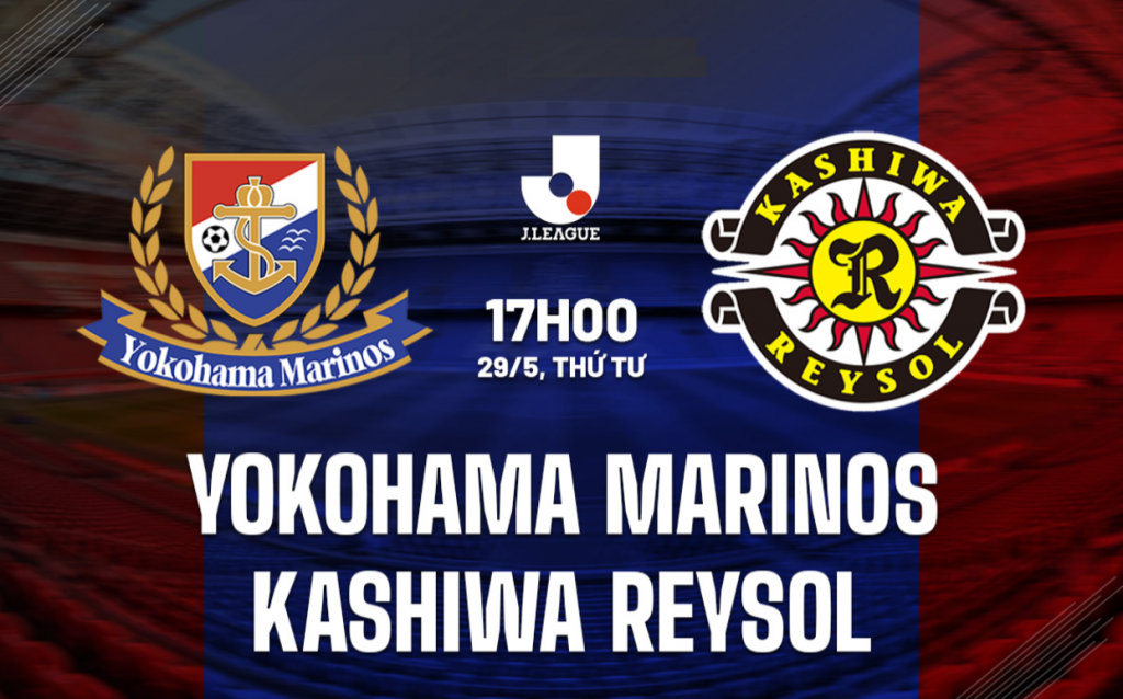 Nhận định bóng đá Yokohama Marinos vs Kashiwa Reysol
