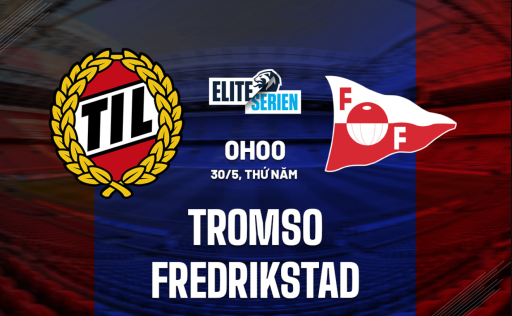 Dự đoán bóng đá Tromso vs Fredrikstad