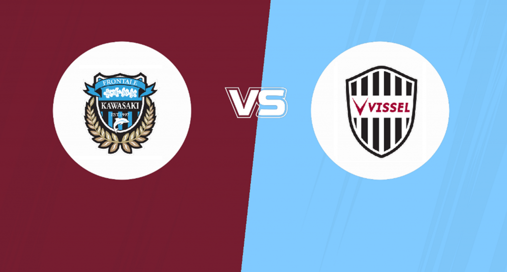 Nhận định bóng đá Kawasaki Frontale vs Vissel Kobe