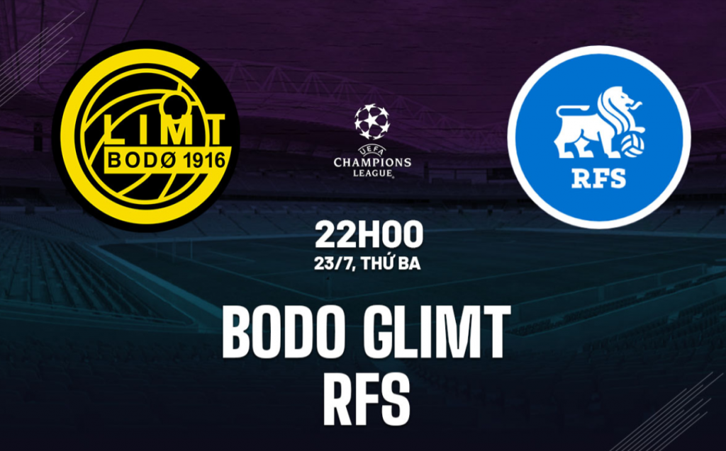 Dự đoán bóng đá Bodo Glimt vs RFS