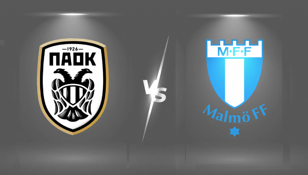 Nhận định bóng đá tối nay PAOK vs Malmo 0h30 ngày 14/8