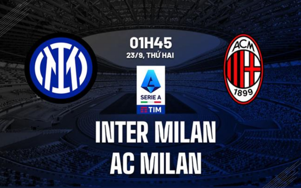 Nhận định dự đoán bóng đá Inter Milan vs AC Milan