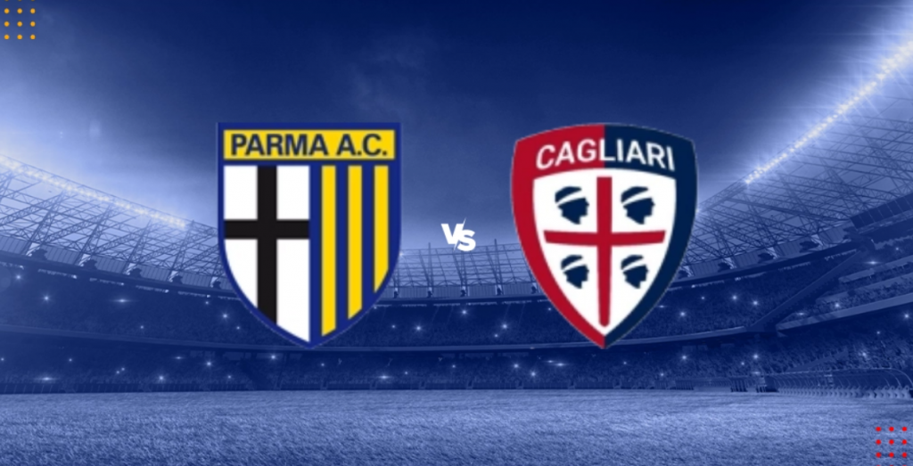 Dự đoán bóng đá Parma vs Cagliari