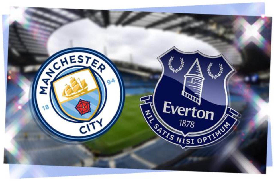 Nhận định bóng đá Man City vs Everton