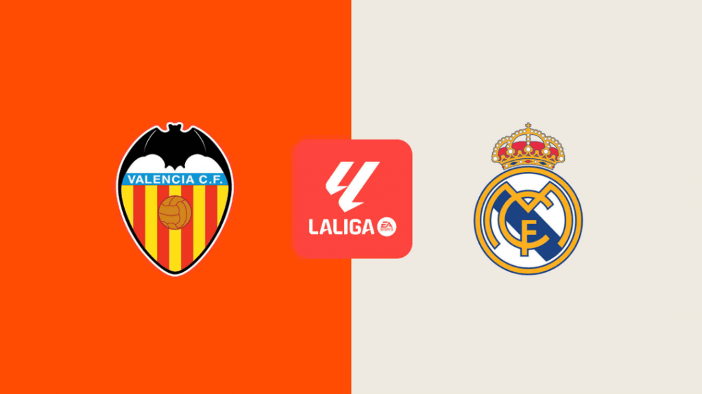 Valencia vs Real Madrid